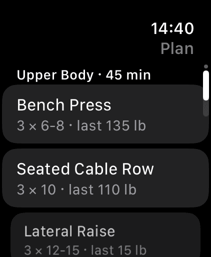 Today's plan on Apple Watch: Upper Body, 45 minutes, with bench press, seated cable row and lateral raise and the weight used last time on each